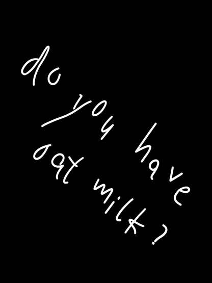 Men's "Do You Have Oat Milk?" T-Shirt