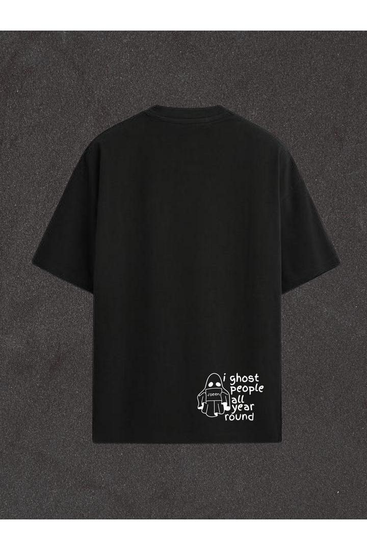 "i ghost people all year round" Oversized T-Shirt