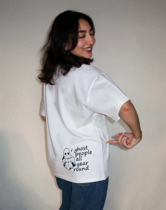  "i ghost people all year round" Oversized T-Shirt
